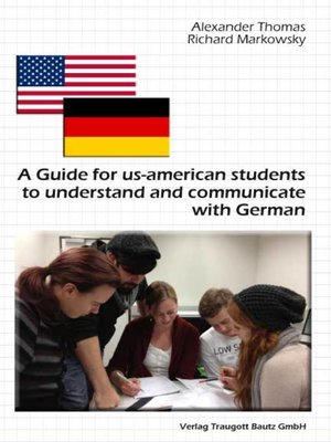 cover image of A Guide for us-american students to understand and communicate with Germans